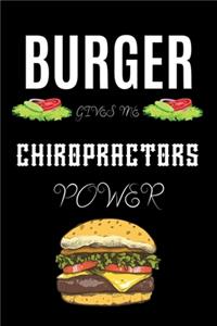 Burger Gives Me Chiropractors Power