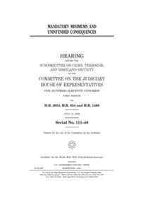 Mandatory minimums and unintended consequences