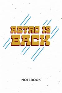 Retro Is Back