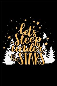 Let's sleep under the starts