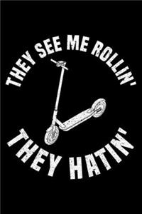 They See Me Rollin' They Hatin'