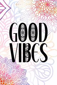 Good Vibes
