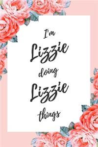 I'm Lizzie Doing Lizzie Things