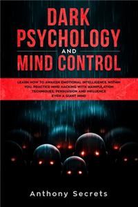 Dark Psychology and Mind Control