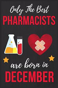 Only The Best Pharmacists Are Born In December