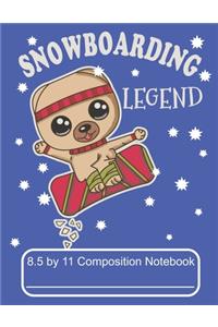 Snowboarding Legend 8.5 by 11 Composition Notebook