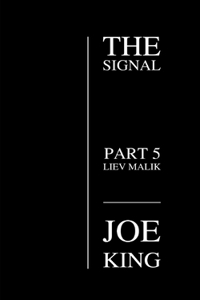 THE SIGNAL part 5