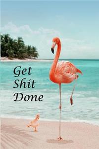 Get Shit Done