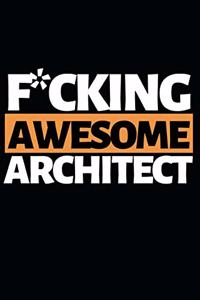 F*cking Awesome Architect
