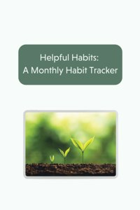 Helpful Habits
