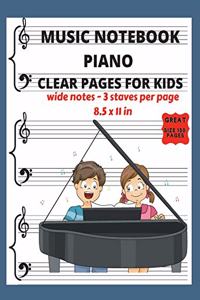 Music Notebook Piano Clear Pages for Kids Wide Notes - 3 Staves per page