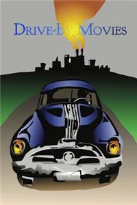 Drive-By Movies