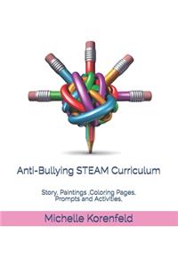 Anti-Bullying STEAM Curriculum