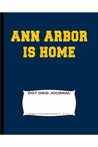 Ann Arbor Is Home