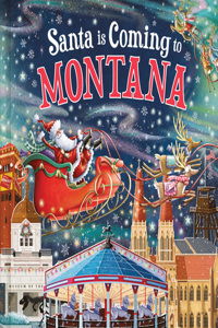 Santa Is Coming to Montana