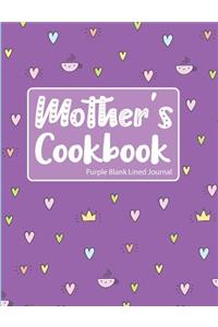 Mother's Cookbook Purple Blank Lined Journal