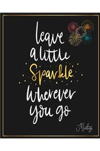 Meeting Leave A Little Sparkle Whenever You Go