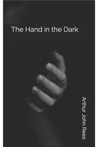 The Hand in the Dark