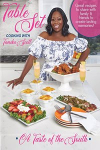 Table Set Cooking with Tamika Scott