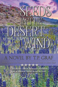 Seeds in the Desert Wind