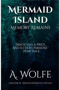 Memory Remains: Mermaid Island