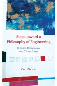 Steps toward a Philosophy of Engineering