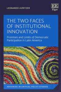 The Two Faces of Institutional Innovation