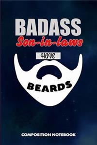 Badass Son-In-Laws Have Beards