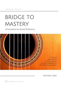 Bridge to Mastery