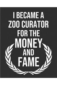 I Became a Zoo Curator for the Money and Fame