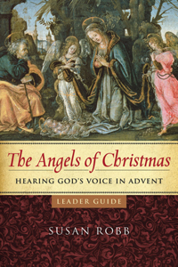 Angels of Christmas Leader Guide, The