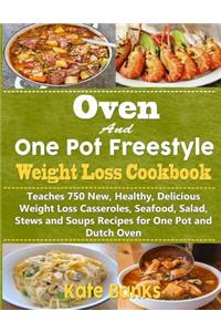 Oven and One Pot Freestyle Weight Loss Cookbook