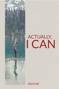 Actually, I Can Journal