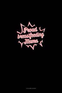Proud Breastfeeding Mama