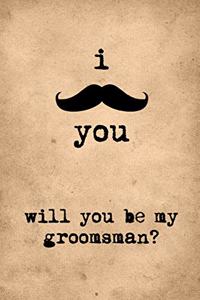 Will You Be My Groomsman?