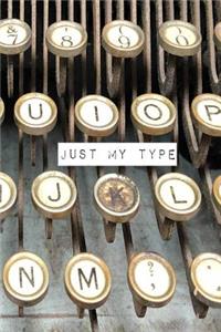 Just My Type