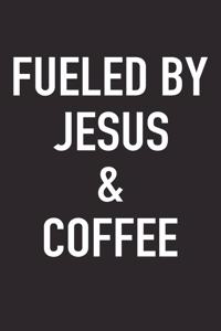 Fueled by Jesus and Coffee