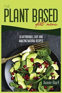 The Plant Based Diet Menu