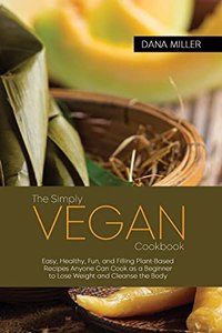 The Simply Vegan Cookbook