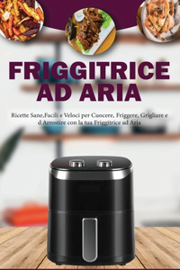 Friggitrice ad Aria