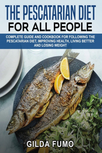 The Pescatarian Diet for All People
