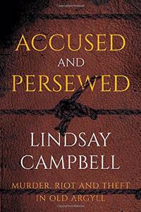 Accused and Persewed