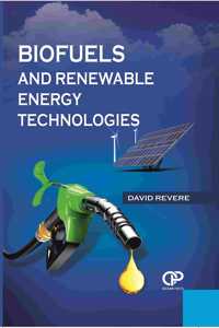 Biofuels And Renewable Energy Technologies