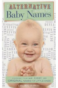 The Alternative Guide to Baby Names