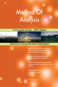 Method Of Analysis A Complete Guide - 2020 Edition