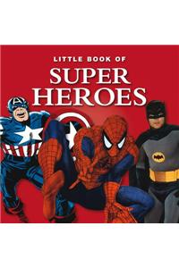 Little Book of Super Heroes