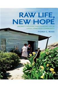 Raw Life, New Hope