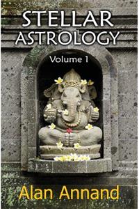 Stellar Astrology, Vol.1