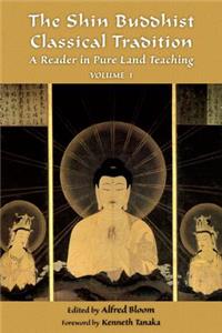 The Shin Buddhist Classical Tradition