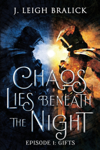 Chaos Lies Beneath the Night, Episode 1